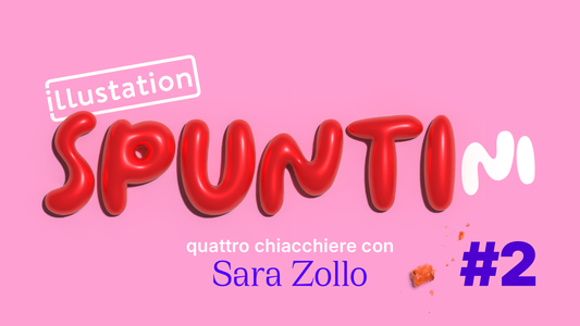 SPUNTI(NI)#2: Sara Zollo